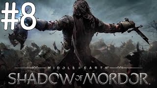 La Terre du Milieu  LOmbre du Mordor  Playthrough 8 HD [upl. by Hannasus328]