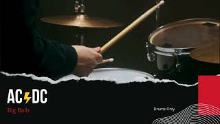 ACDC  Big Balls Drums Only  Isolated Track [upl. by Bois840]