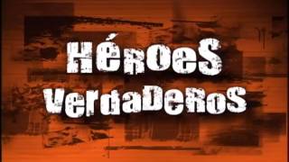 Heroes Verdaderos quotLa historia Continuaquot Programa 5 [upl. by Nwahsud641]