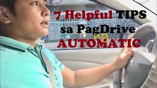 7 Tips Sa PagDrive Ng Automatic Car Beginners Guide [upl. by Notsirhc]