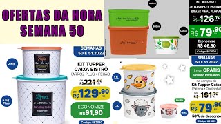 MAIS OFERTAS DA HORA SEMANA 502022  VITRINE 132022 tupperware semana50 [upl. by Odlaw907]