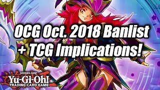 YuGiOh Official OCG October 2018 Banlist  TCG Implications [upl. by Ekeiram360]