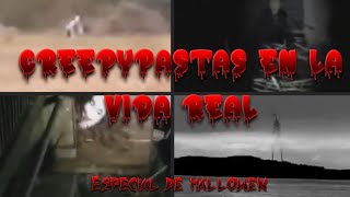 Creepypastas captadas en la vida realEspecial Halloween [upl. by Hairem]