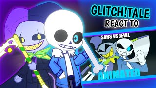 GLITCHTALE REACT TO SANS VS JEVIL [upl. by Cheryl]