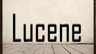 How to Pronounce Lucene [upl. by Ahsirak]