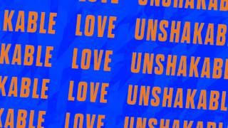 Unshakeable Love Official Lyric Video [upl. by Odrareve]