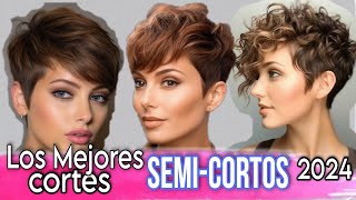 ✂️ NUEVOS ESTILOS CORTOS y SEMICORTOS para MUJERES Lo MEJOR del 2024 Moda Femenina 💇‍♀️ [upl. by Enaamuj46]