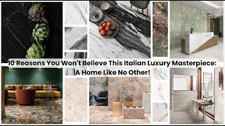 10 Reasons You Wont Believe This Italian Luxury Masterpiece A Home Like No Other [upl. by Giulia]