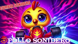 POLLO SONIDERO [upl. by Maribelle]