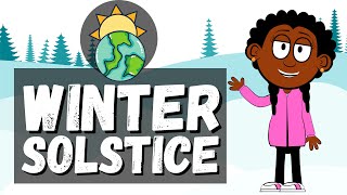 What is Winter Solstice  Winter Solstice Fun Facts for Students [upl. by Ilario]