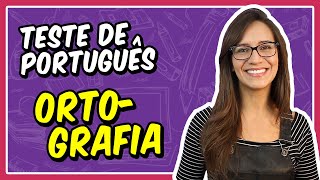 TESTE de ORTOGRAFIA Você acerta TUDO  Português com Letícia  Prof Letícia Góes [upl. by Tnayrb582]