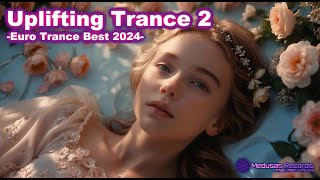 Uplifting Trance 2 Euro Trance Best 2024 [upl. by Lesko]