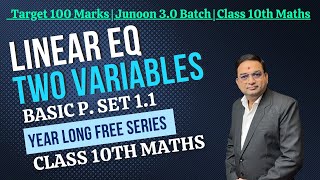 Linear Eq in Two Variables  Class 10th Mathematics [upl. by Eirovi]