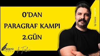 0’dan Paragraf Kampı  2GÜN  Boşluk Doldurma Anlatım Biçimleri Yer Değiştirme  RÜŞTÜ HOCA [upl. by Notsuj]