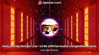 Nelly Florida Georgia Line  Lil Bit Official Audio orangecheese remix [upl. by Jerrie]