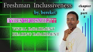 Inclusivness Chapter 1 part 2 በአማርኛ  For freshman students [upl. by Salb]