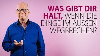 Robert Betz  Was gibt dir Halt wenn die Dinge im Außen wegbrechen [upl. by Condon]