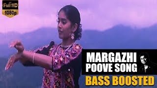 Margazhi Poove  May Madham  AR Rahman  Bass Boosted Song 🎧 [upl. by Aleunam]