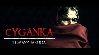 Cyganka  CreepyPasta PL [upl. by Aeslehc]