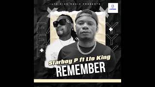 Starboy P ft Lto King REMEMBER [upl. by Pennebaker603]