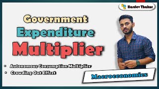 14 Government Expenditure Multiplier by Hardev Thakur [upl. by Flore]