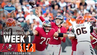 Tampa Bay Buccaneers vs Cincinnati Bengals Highlights  2024 Preseason Week 1 Game Highlights [upl. by Novy464]