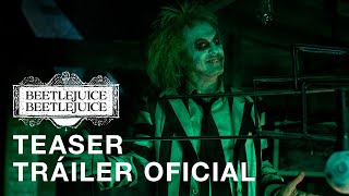 BEETLEJUICE BEETLEJUICE  Teaser Tráiler Oficial [upl. by Lemrac]