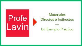 ✅ Materiales DIRECTOS e INDIRECTOS ✅ Un EJEMPLO Práctico ✅ [upl. by Enelyt]