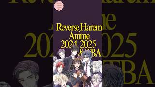 Reverse Harem Anime 2024 2025 TBA [upl. by Weisberg213]