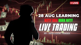 Live Trading Nifty 50 and Bank Nifty Option Trading 28 Aug  Wednesday optionstrading livetrading [upl. by Nylhtak]