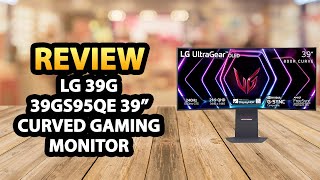 LG 39G 39GS95QE 39quot UltraGear OLED Curved Gaming Monitor ✅ Review [upl. by Vevina269]