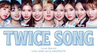 VOSTFR TWICE 트와이스『TWICE SONG』Color Coded Lyrics HANROMFR [upl. by Nitsruk]