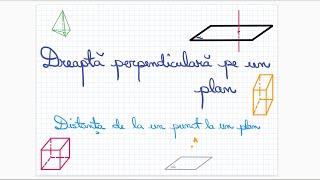 Dreapta perpendiculara pe un plan Distanta de la un punct la un plan  Clasa a VIIIa [upl. by Wehttan]