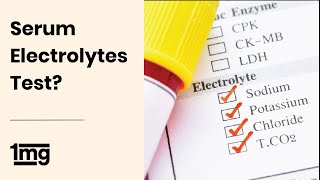 What is Serum Electrolytes Test  1mg [upl. by Ailahs]