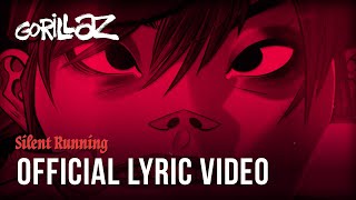 Gorillaz  Silent Running ft Adeleye Omotayo Official Lyric Video [upl. by Nagirrek]