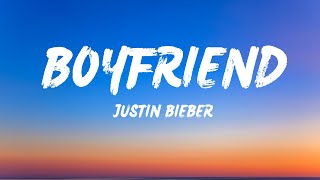 Justin Bieber  Boyfriend Lyrics [upl. by Hay422]