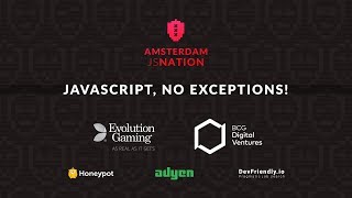 Amsterdam JSNation Conference 2018 Live stream [upl. by Akienaj]