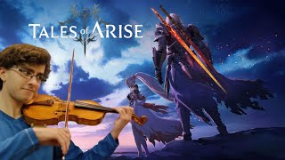 Tales of Arise  Flame of Hope Battle Theme Violin Cover [upl. by Attenol]