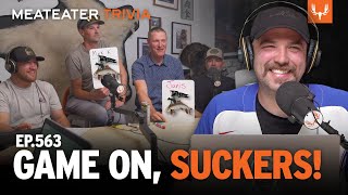 MeatEater Trivia Ep 563  Game on Suckers [upl. by Dyal233]