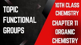 functional groups 10th class chemistry chapter 11 jhwconcepts711 [upl. by Bellew]