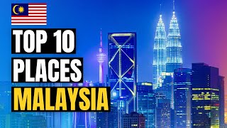 Top 10 Best Places to Visit in Malaysia 2024 [upl. by Uyekawa]