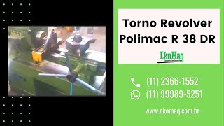 Torno Revolver Polimac R 38 DR [upl. by Pavyer]