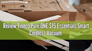 Review Tineco Pure ONE S15 Essentials Smart Cordless Vacuum Cleaner Stick Vacuum with ZeroTangle Br [upl. by Melisent]