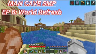 The Man Cave SMP Season 1 Episode 6 World Refresh [upl. by Tebzil]