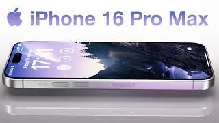 iPhone 16 Pro Max LEAKS  BIG EPIC UPGRADES SO FAR [upl. by Aseefan509]