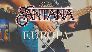 SANTANA  Europa  Guitar Cover [upl. by Sorvats]