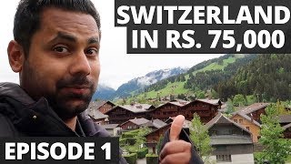 Switzerland In Rs 75000  10 Days 10 Cities  A Budget Trip from India  All You Need to Know [upl. by Edrea]