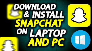 How To Download And Install Snapchat In Laptop Or PC On Windows [upl. by Sinnard]