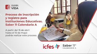 Proceso de inscripción y registro para Instituciones Educativas Saber 11 Calendario A [upl. by Nevs]