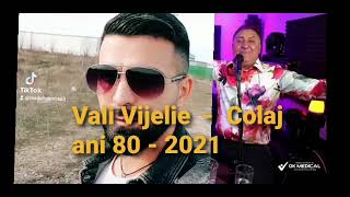 Vali Vijelie  Colaj anii 80  2021 Live Pepe [upl. by Ardiekal]